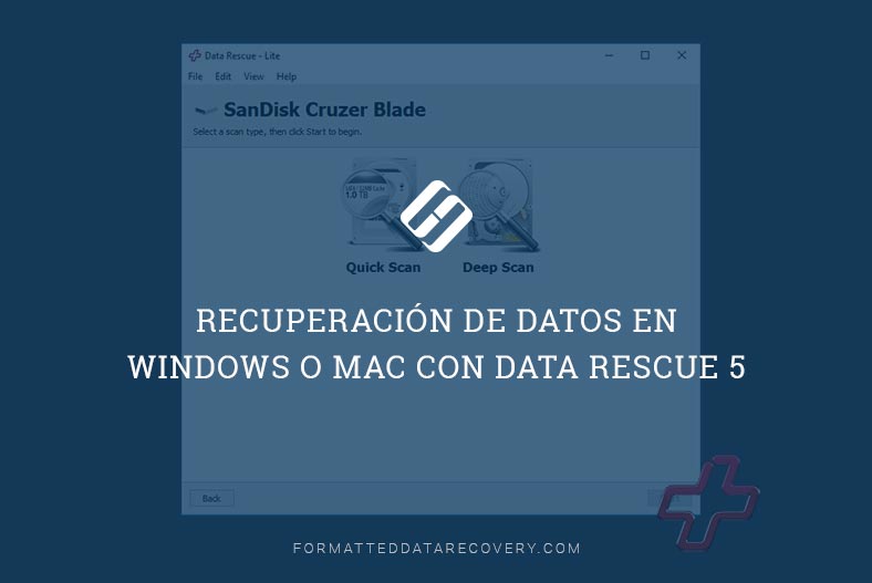 Recuperación de datos en Windows o Mac con Data Rescue 5